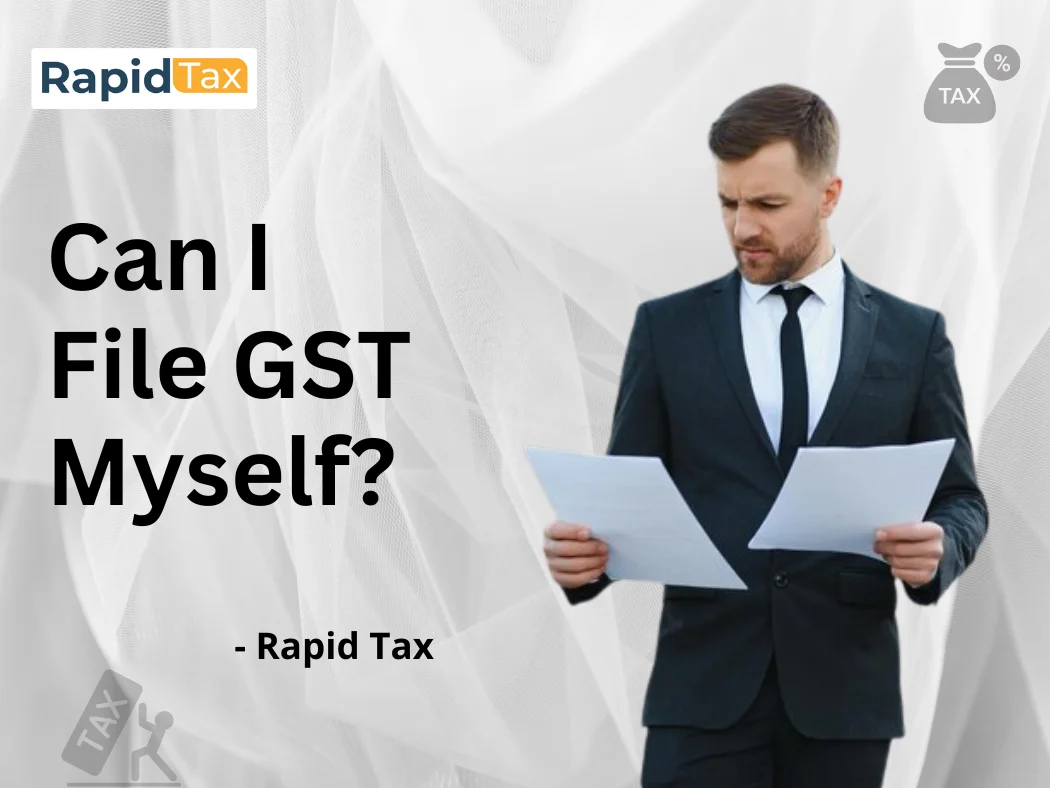  Can I file GST myself?
