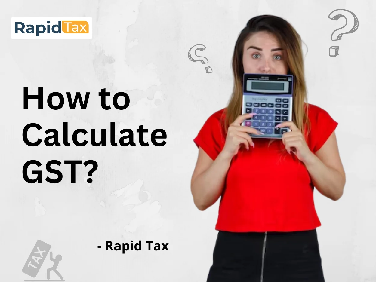 How to Calculate GST?
