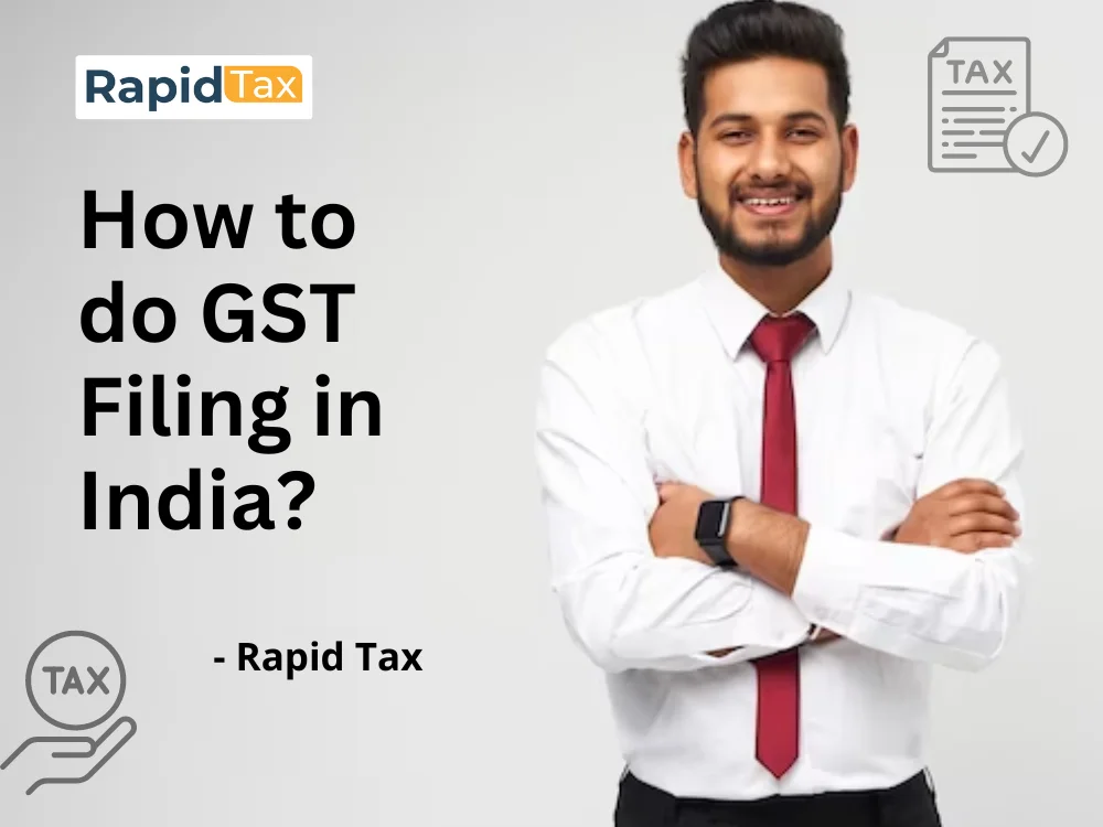  How to do GST Filing in India?
