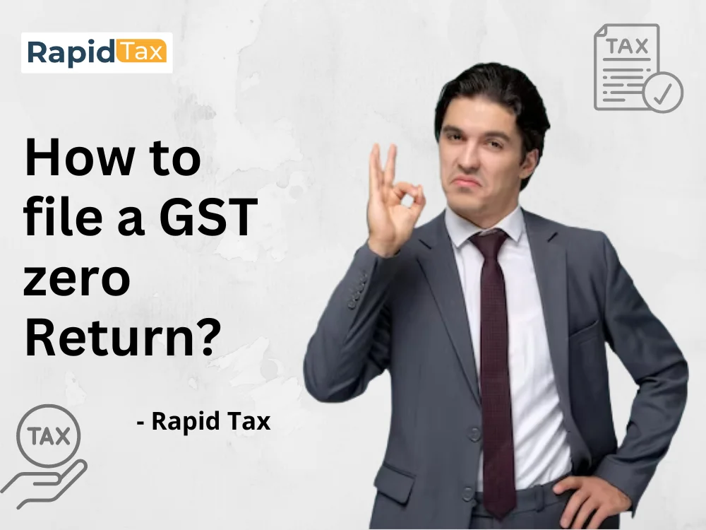  How to file a GST Zero Return?
