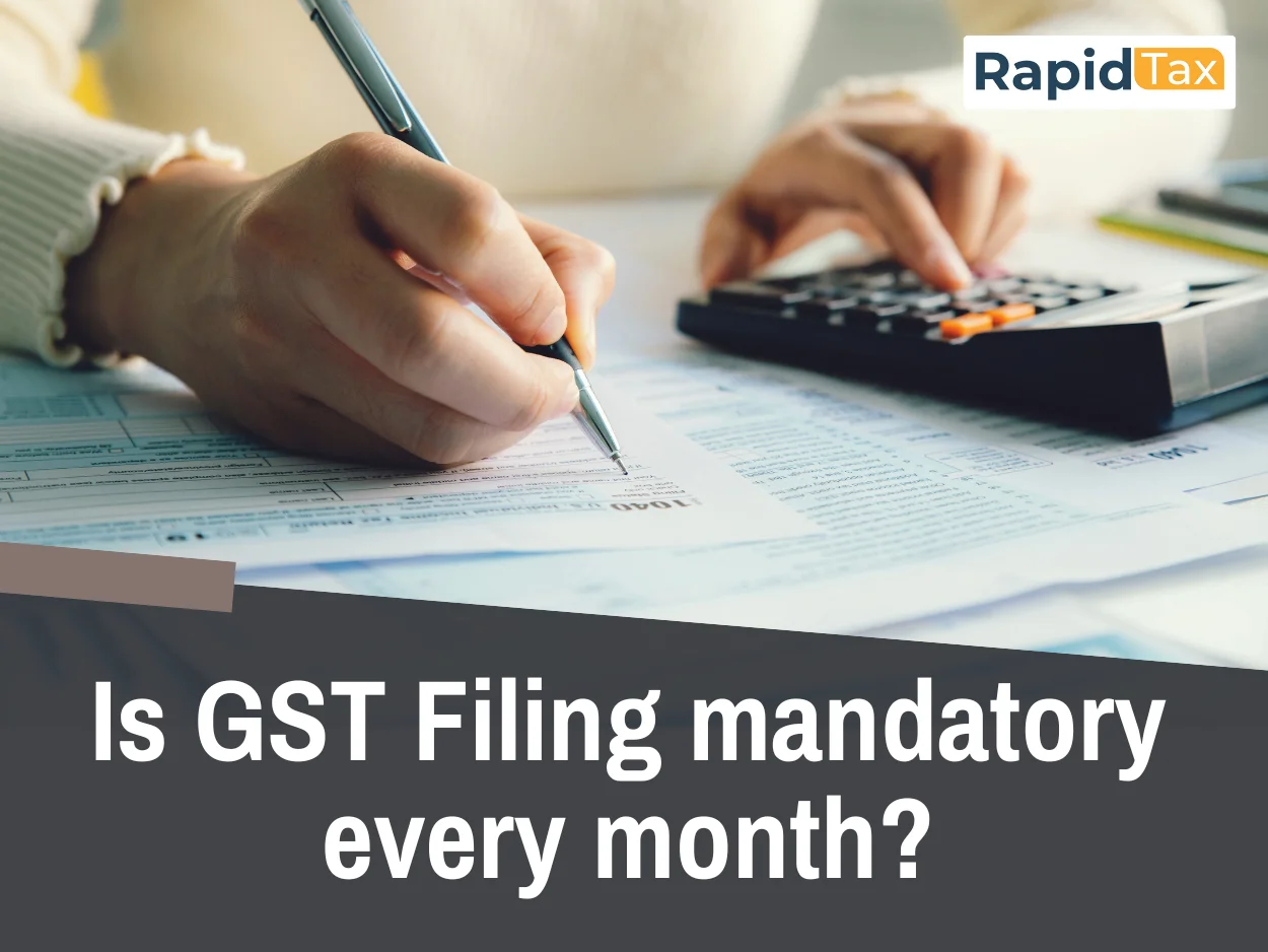  Is GST Filing Mandatory Every Month?
