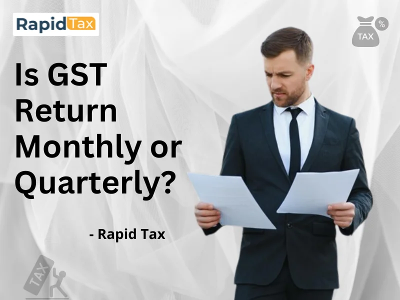  Is GST Return Monthly or Quarterly?
