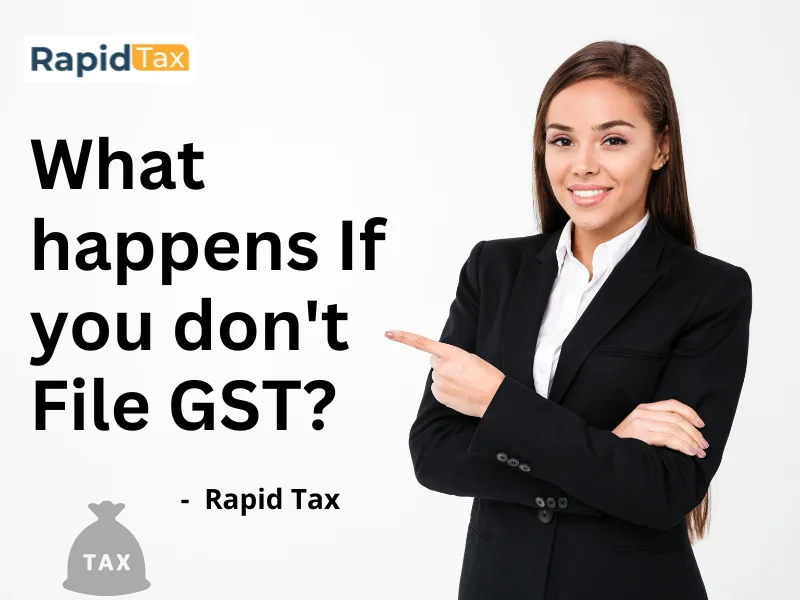  What happens If you don't File GST?
