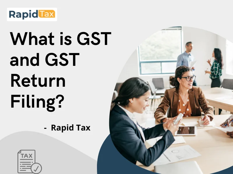  What is GST and GST Return Filing?
