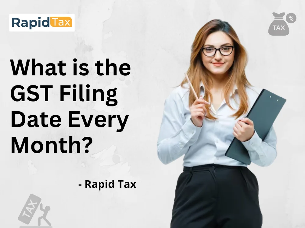  What is the GST Filing Date Every Month?
