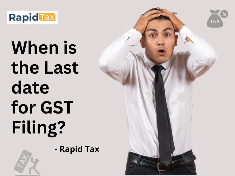 When is the Last date for GST Filing?
